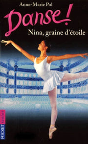 Danse ! - numéro 1 Nina, graine d'étoile