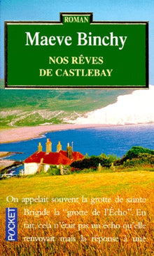 Nos rêves de Castelbay