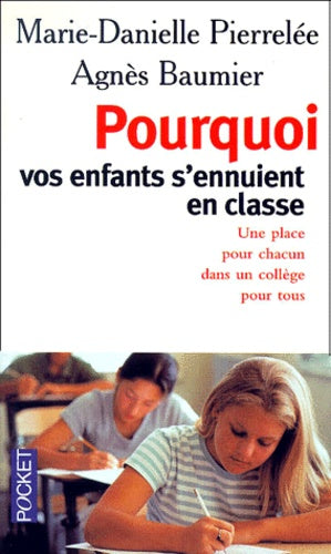 Pourquoi vos enfants s'ennuient en classe