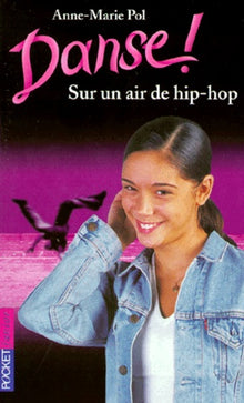 Danse ! - Sur un air de hip-hop