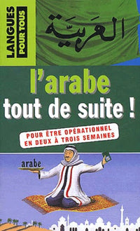 L'arabe tout de suite