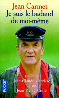 Je suis le badaud de moi-même
