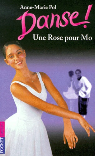 Une rose pour Mo - Danse ! n° 7
