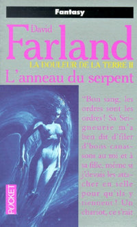 La douleur de la terre, tome 2 : L'anneau du serpent