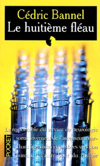 Le Huitieme Fleau