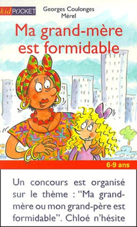 Ma grand-mère est formidable