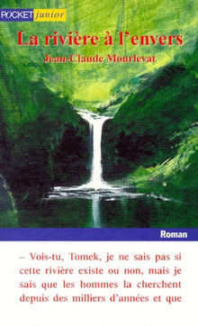 La rivière à l'envers - tome 1 Tomek