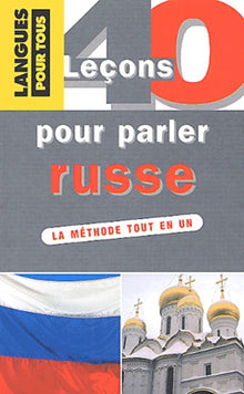 40 LECONS POUR PARLER RUSSE (ancienne édition)