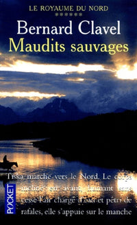 Maudits sauvages, tome 6