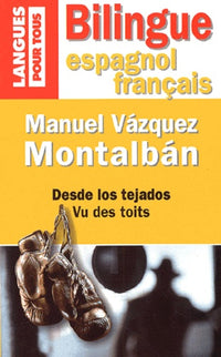 Vu des toits (édition bilingue espagnol/français)