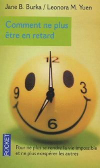 COMMENT NE PLUS ETRE EN RETARD