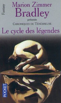 Le cycle des légendes