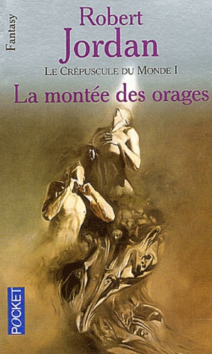 La roue du temps, tome 7 : La montée des orages