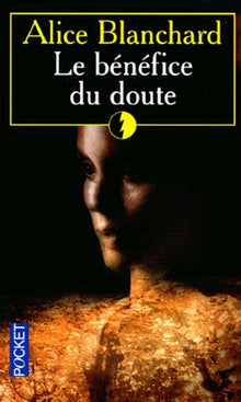 Le bénéfice du doute