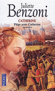 Catherine, tome 6 : Piège pour Catherine