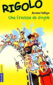 Rigolo, tome 18 : Une frousse de dingue