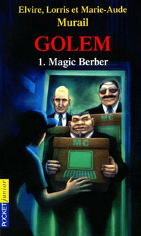 Golem, tome 1 : Magic Berber