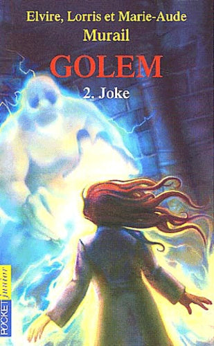 Golem, tome 2 : Joke