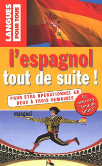 Langues pour tous : L'espagnol tout de suite !