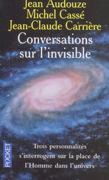 Conversations sur l'invisible