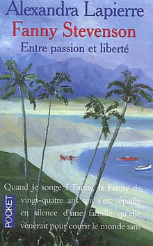 Fanny Stevenson: Entre passion et liberté