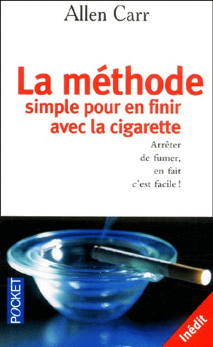 La méthode simple illustrée pour en finir avec la cigarette