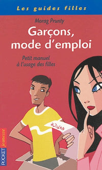 Garçons, mode d'emploi