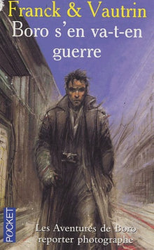 Boro s'en va t'en guerre