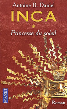 Inca - tome 1 - la princesse du soleil