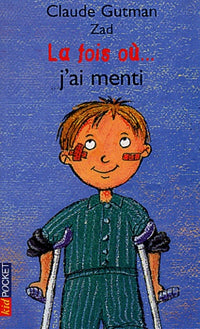 La fois ou...j'ai menti, tome 1