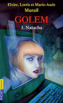 Golem, tome 3 : Natacha