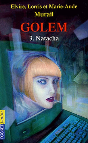 Golem, tome 3 : Natacha