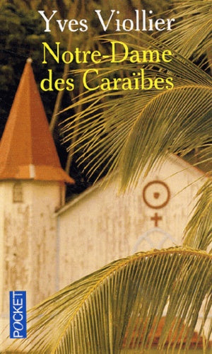 Notre dame des Caraïbes
