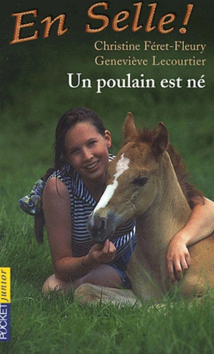 En selle, tome 1 : Le poulain est né