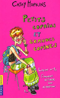 Petits copains et grandes copines, leçon n°1 : Comment attirer son attention