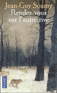 Rendez-vous sur l'autre rive
