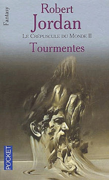 La Roue du Temps, tome 8 : Tourmentes