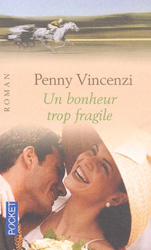 Un bonheur trop fragile