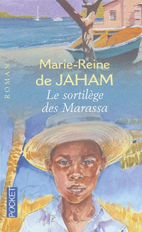Le sortilège de Marassa