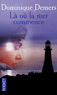 Là où la mer commence