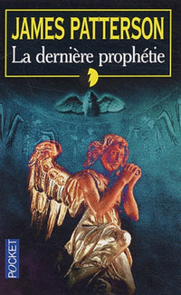 La dernière prophétie