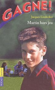 Gagne ! Martin hors-jeu