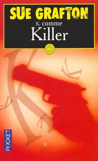 K COMME KILLER