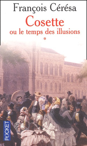 Cosette ou le temps des illusions