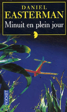 Minuit en plein jour