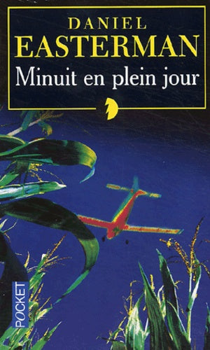 Minuit en plein jour