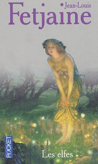 La trilogie des elfes - L'intégrale