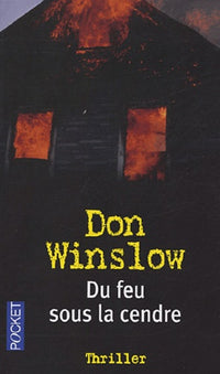 Du feu sous la cendre