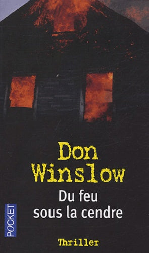 Du feu sous la cendre