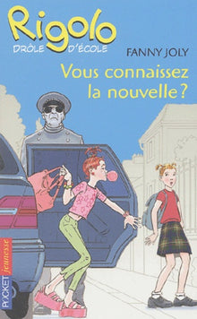 Vous connaissez la nouvelle ?